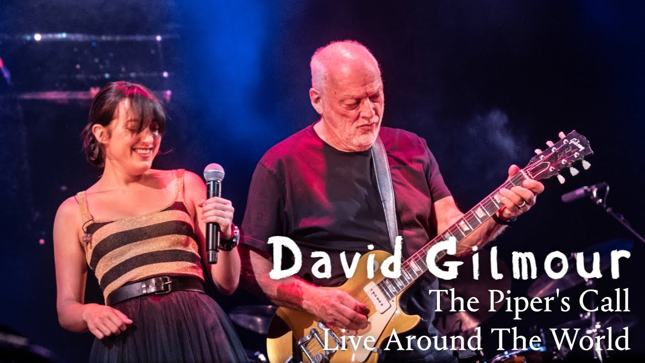 David Gilmour - The Piper's Call Live Around The World - YouTube