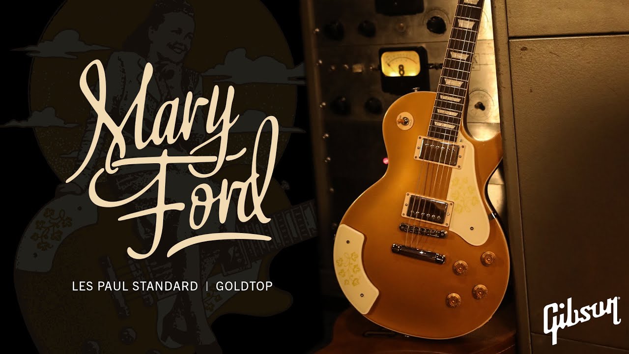 Mary Ford Les Paul Standard Goldtop - YouTube