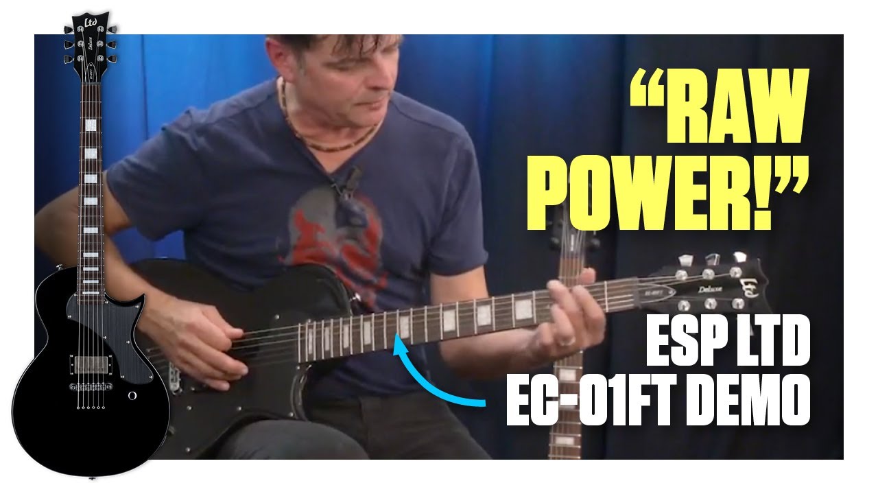 Streamlined ESP LTD Deluxe EC-01FT Electric Guitar Demo - YouTube