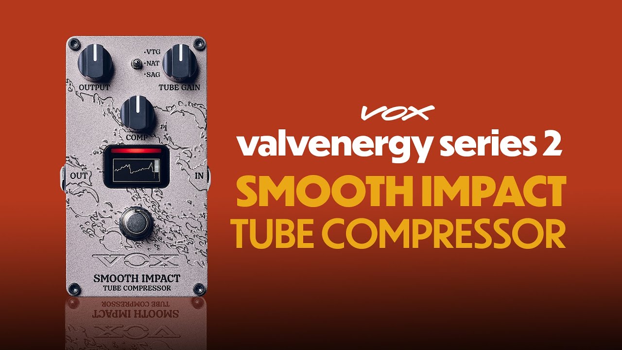 VOX Valvenergy Smooth Impact Pedal Overview - YouTube