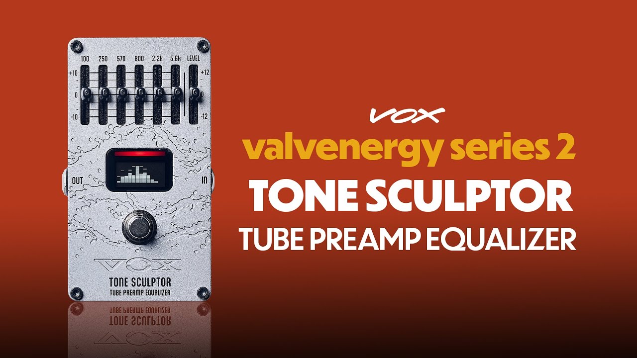 VOX Valvenergy Tone Sculptor Pedal Overview - YouTube