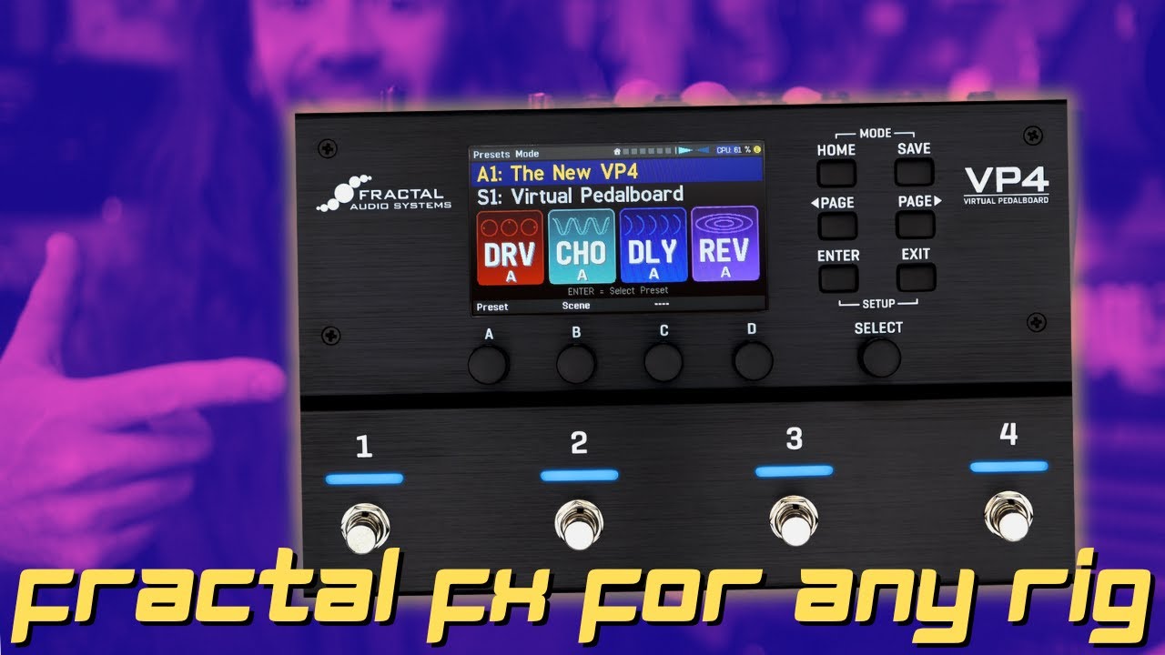 Fractal Audio VP4 | Fractal Quality Effects For ANY Rig - YouTube