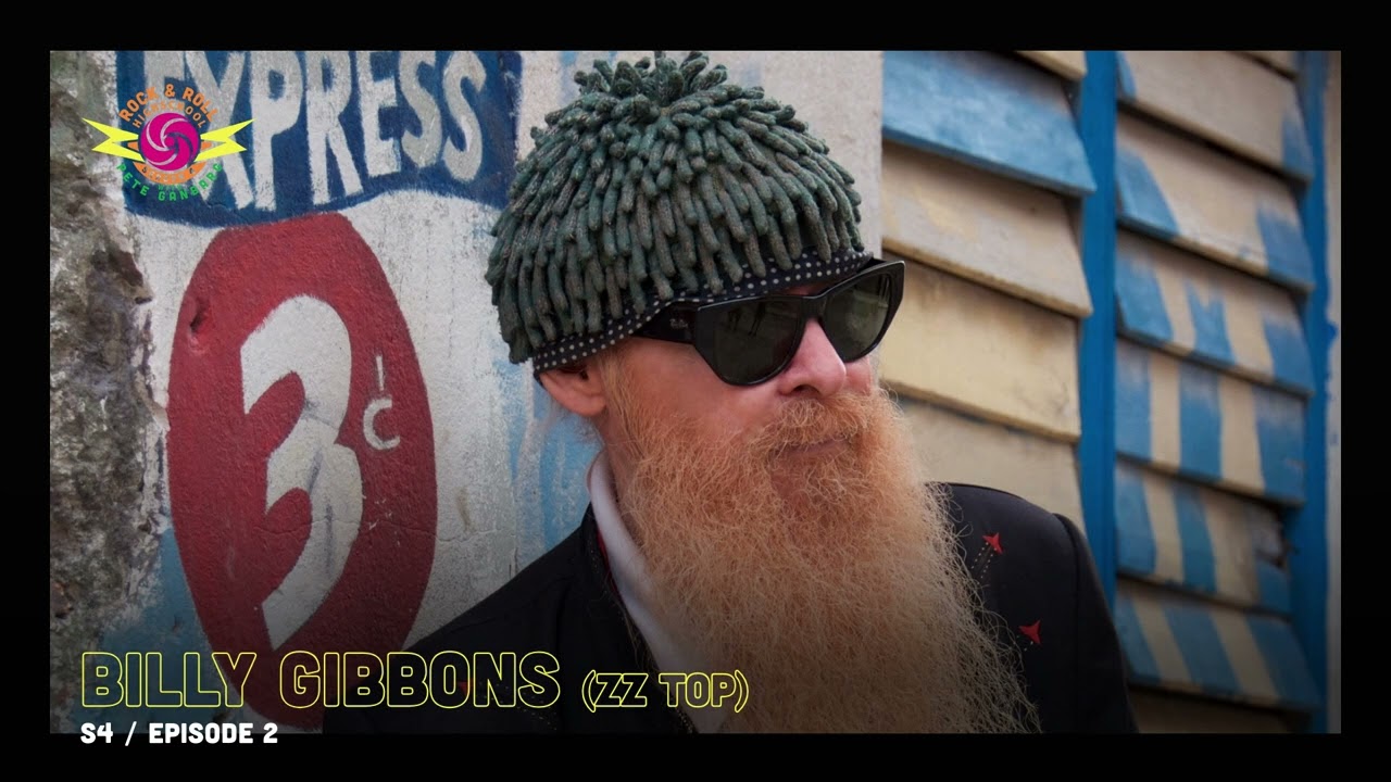 Rock & Roll High School with Pete Ganbarg - Billy Gibbons (ZZ Top) (Season 4, Episode 2) - YouTube