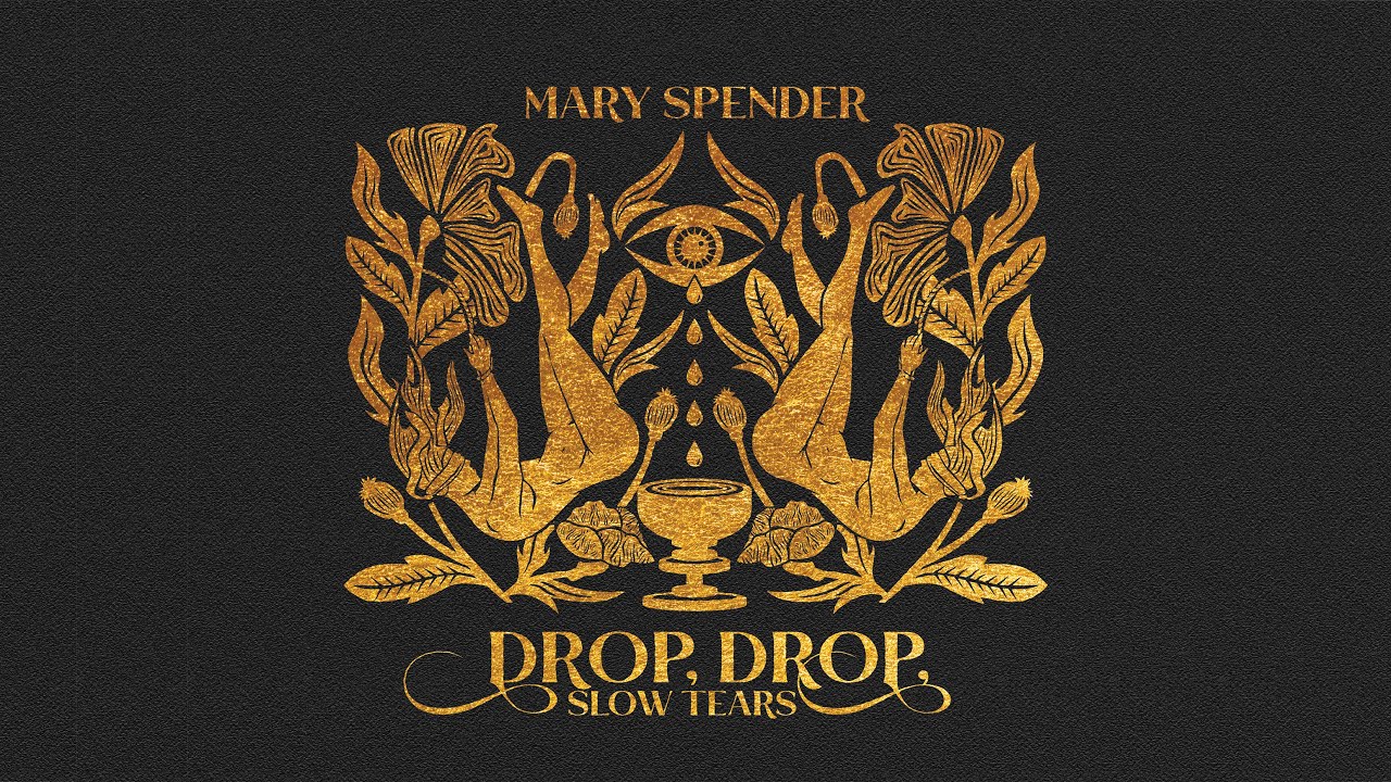 Drop, Drop, Slow Tears (Official Audio) | Mary Spender feat. Ariel Posen - YouTube