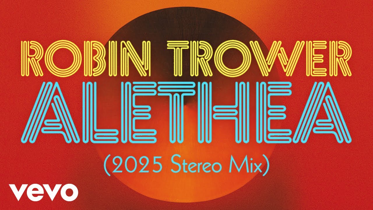 Robin Trower - Alethea (2025 Stereo Mix) [Official Audio] - YouTube