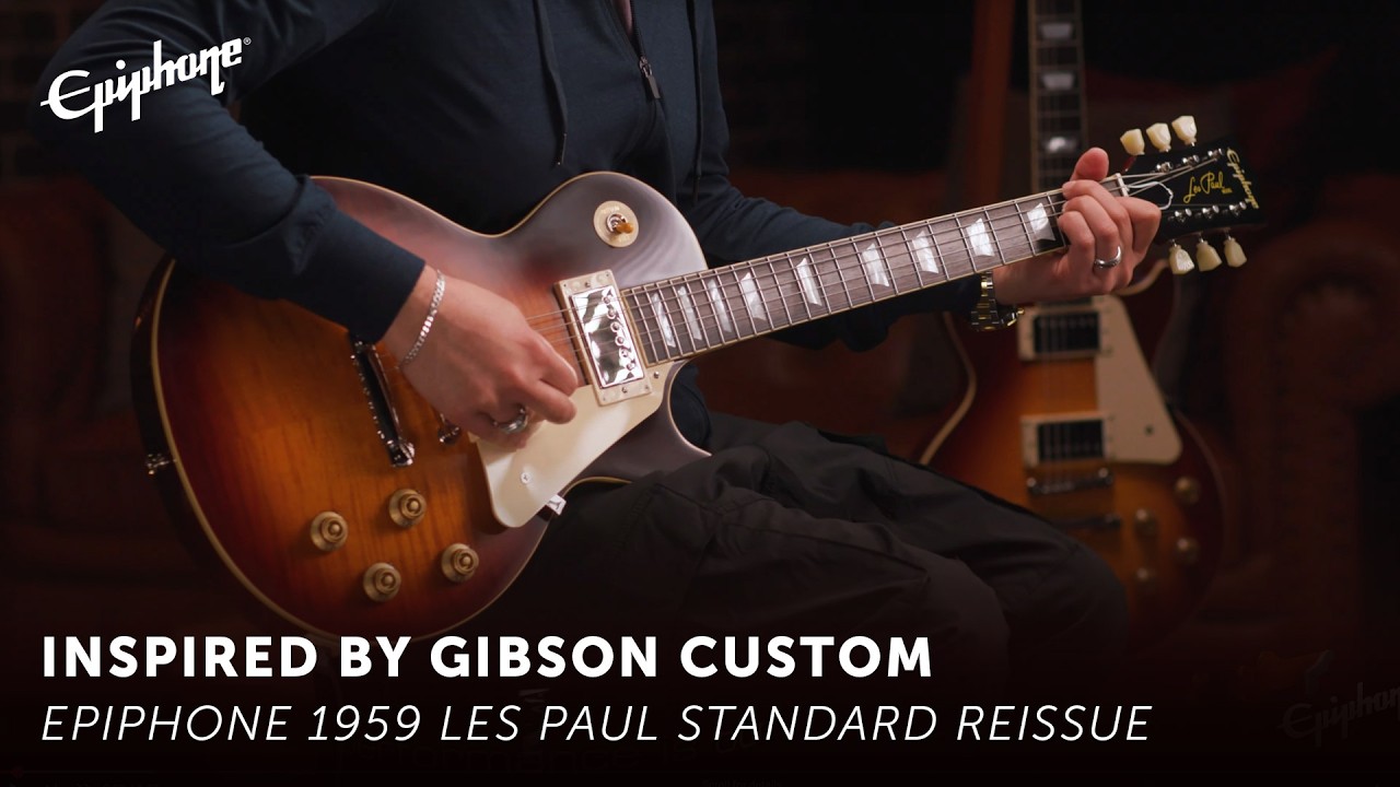 Epiphone 1959 Les Paul Standard Reissue - Epiphone Inspired by Gibson Custom - YouTube