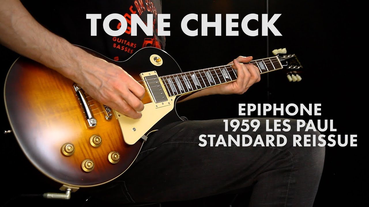 TONE CHECK: Epiphone Inspired By Gibson Custom 1959 Les Paul Standard Demo - YouTube
