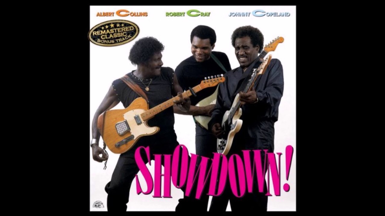 Albert Collins, Robert Cray, Johnny Clyde Copeland - Showdown - YouTube