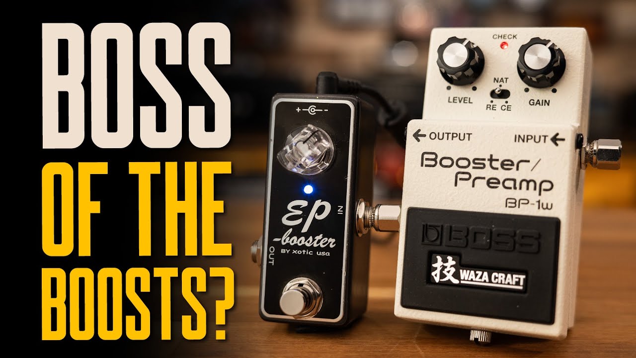 Boss BP-1W – Boss Of The Boosts? [Plus EP Boost For Context: Effector Du Jour] - YouTube