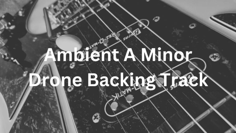 ambient guitar backing track