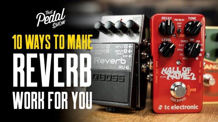 reverb pedal
