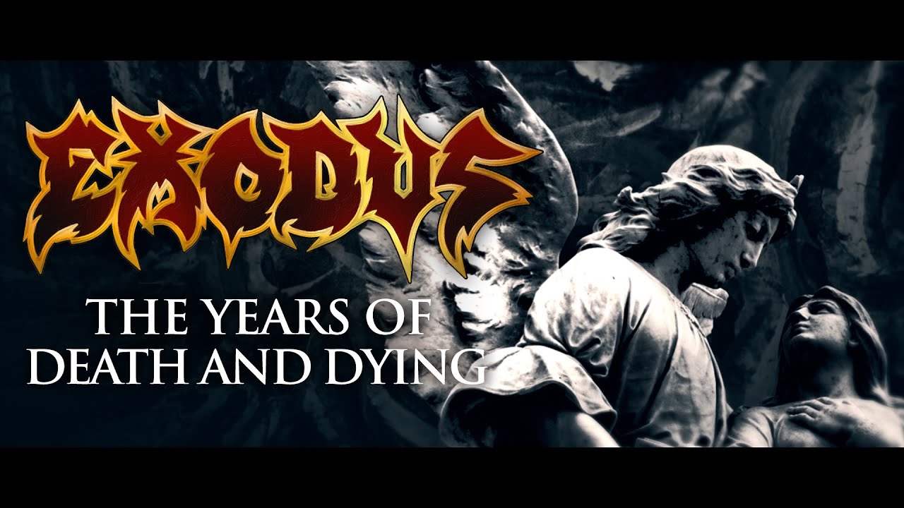 EXODUS - The Years of Death and Dying (OFFICIAL LYRIC VIDEO) - YouTube
