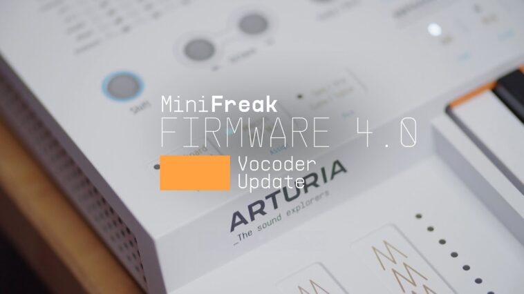 Tutorials | MiniFreak - Firmware Update 4.0 | Vocoder Edition - YouTube