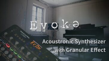 LIVEN Evoke | Acoustronic Synthesizer with Granular Effect (Official PV) - YouTube
