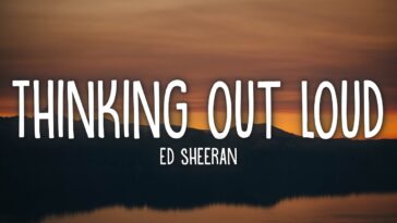 Ed Sheeran - Thinking Out Loud (Lyrics) - YouTube