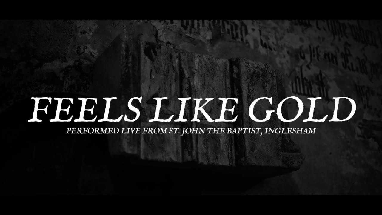 MIRADOR - Feels Like Gold (Live From Church of St. John the Baptist, Inglesham) - YouTube