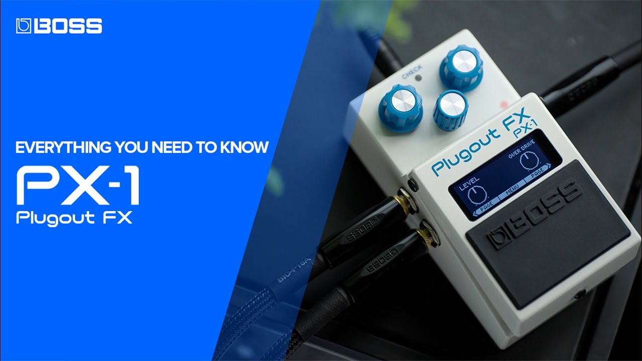 BOSS PX-1 Plugout FX | Everything You Need to Know - YouTube