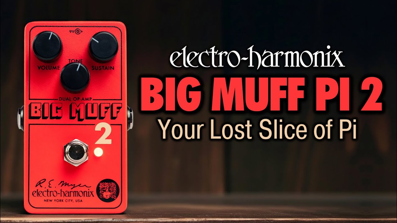 Electro-Harmonix Big Muff Pi 2 Fuzz Pedal - YouTube