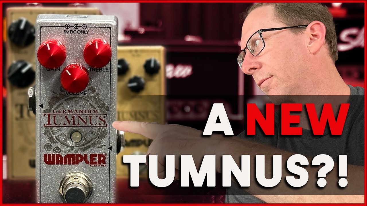 The Germanium TUMNUS from Wampler - Limited Edition - YouTube