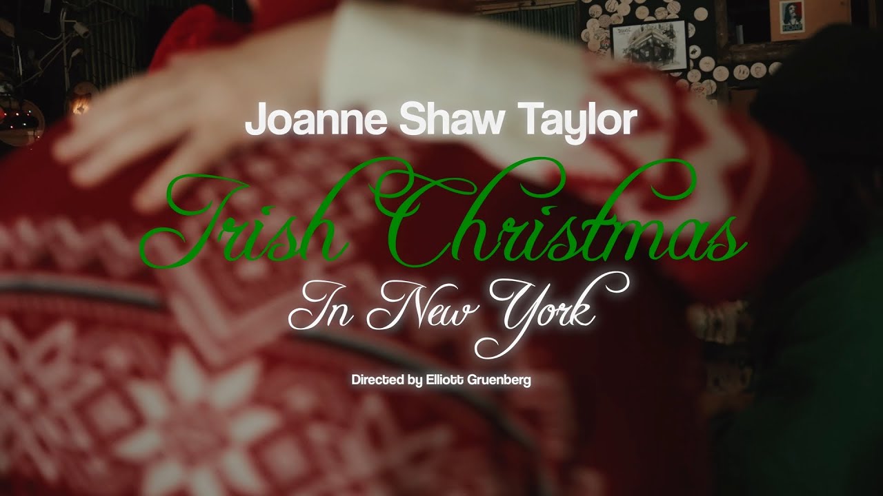 Joanne Shaw Taylor - “Irish Christmas In New York” Official Music Video - YouTube