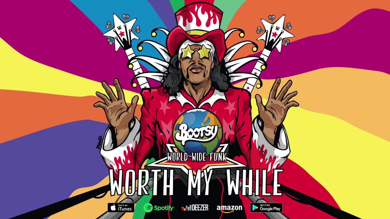Bootsy Collins - Worth My While (feat. Kali Uchis) (World Wide Funk) 2017 - YouTube