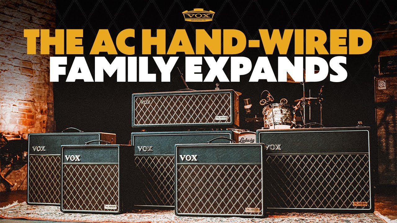 The VOX AC Hand-Wired Family Expands! - YouTube