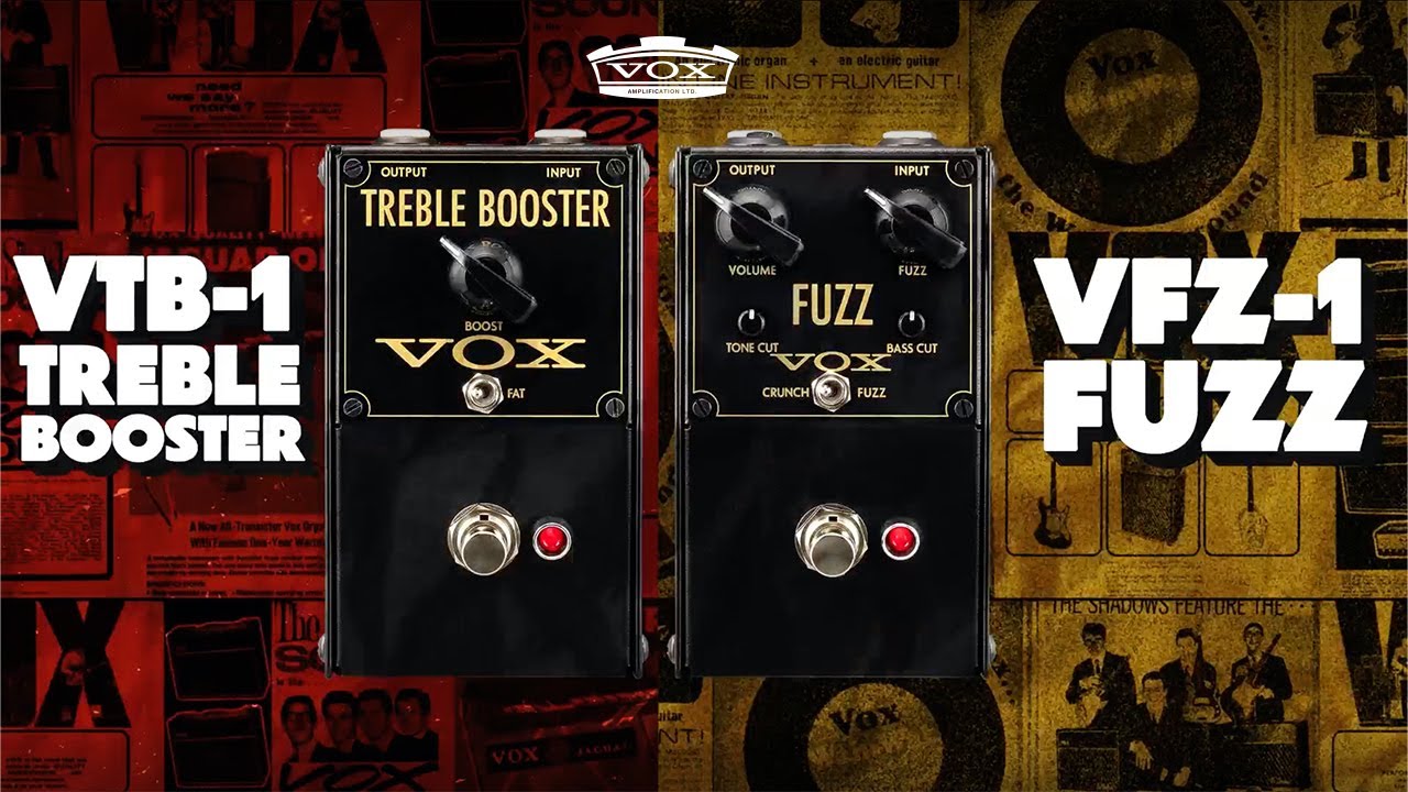 VOX VFZ-1 Fuzz & VTB-1 Treble Booster | Classic British Tone, Reborn - YouTube