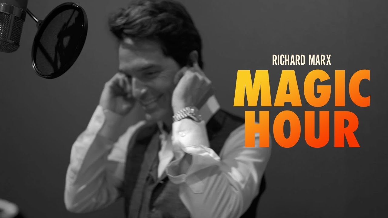 Richard Marx - Magic Hour [Official Music Video] - YouTube