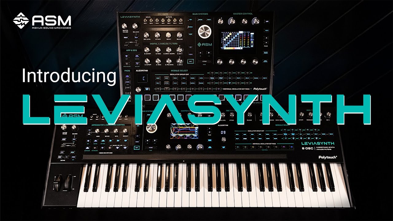 Introducing LEVIASYNTH from Ashun Sound Machines - YouTube