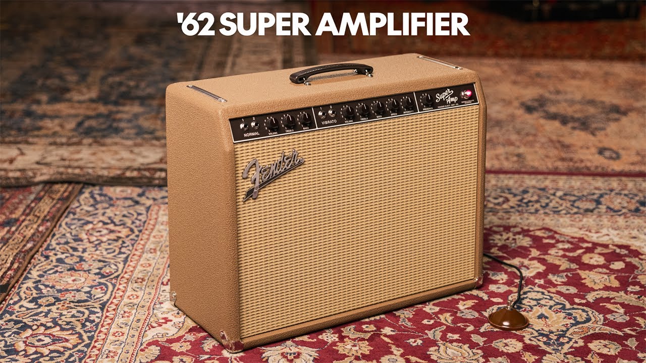 Exploring the '62 Super Amplifier: From Warm, Woody Clean Tone to Sweet Overdrive | Fender - YouTube