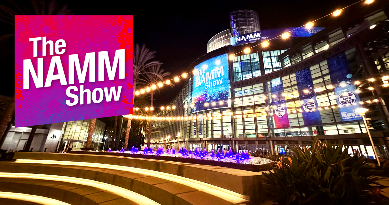NAMM 2026: Speculations, Forecasts, and Real-Time News from the Largest Music Tech Event]