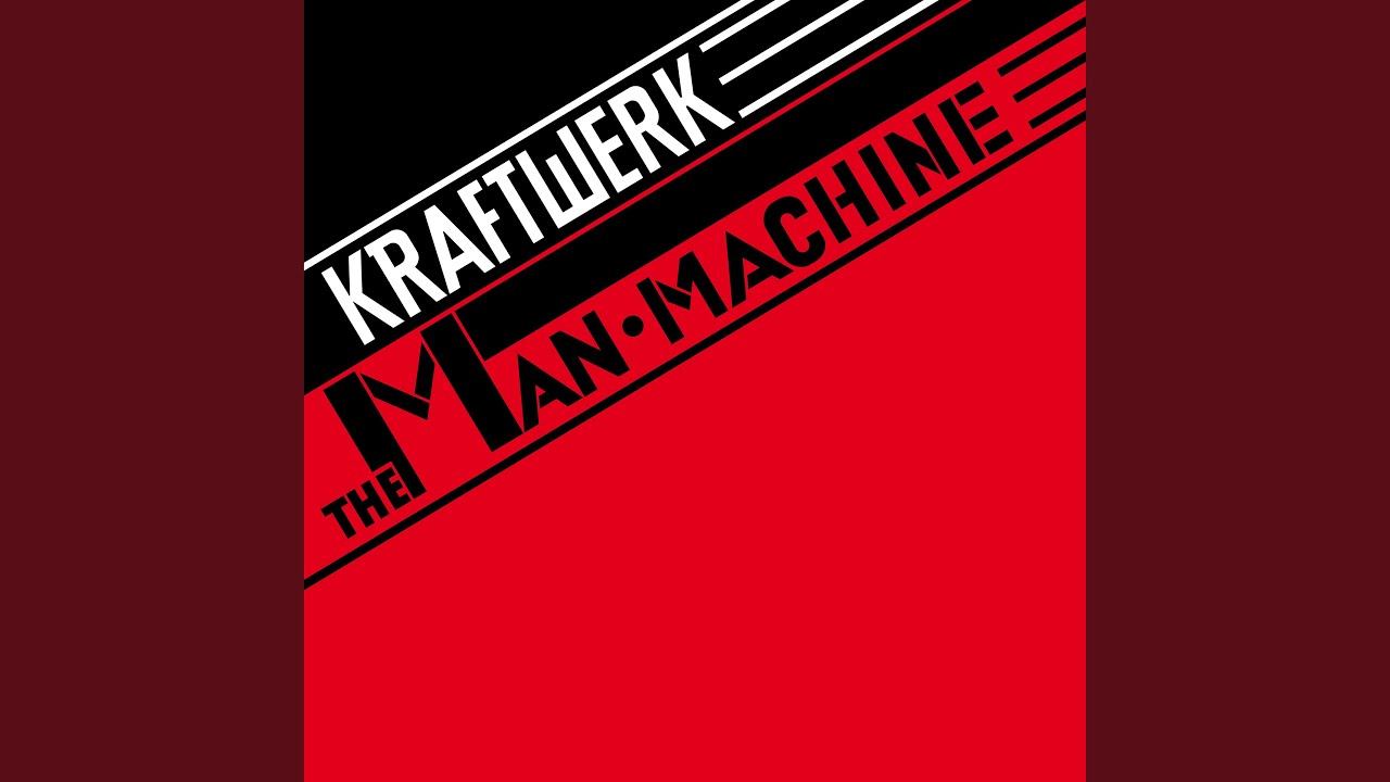 The Man Machine (2009 Remaster) - YouTube