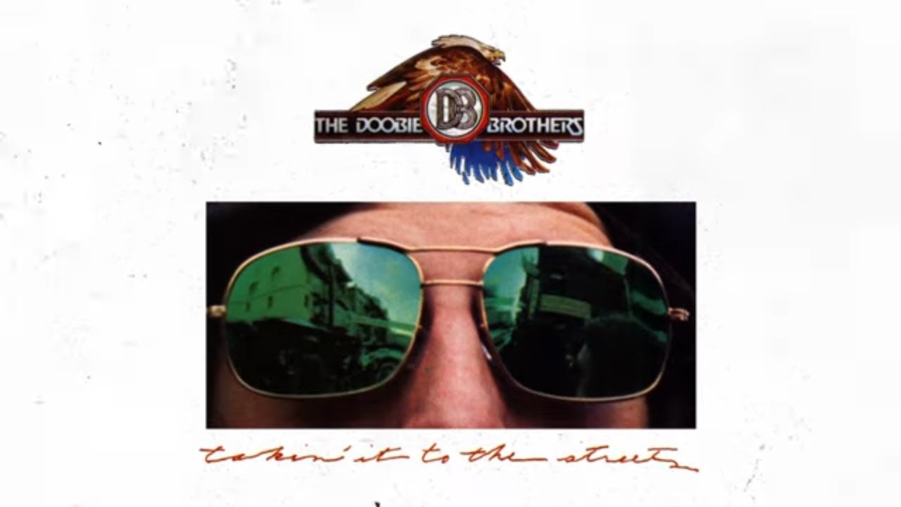 The Doobie Brothers - Takin' It To The Streets (Official Audio) - YouTube