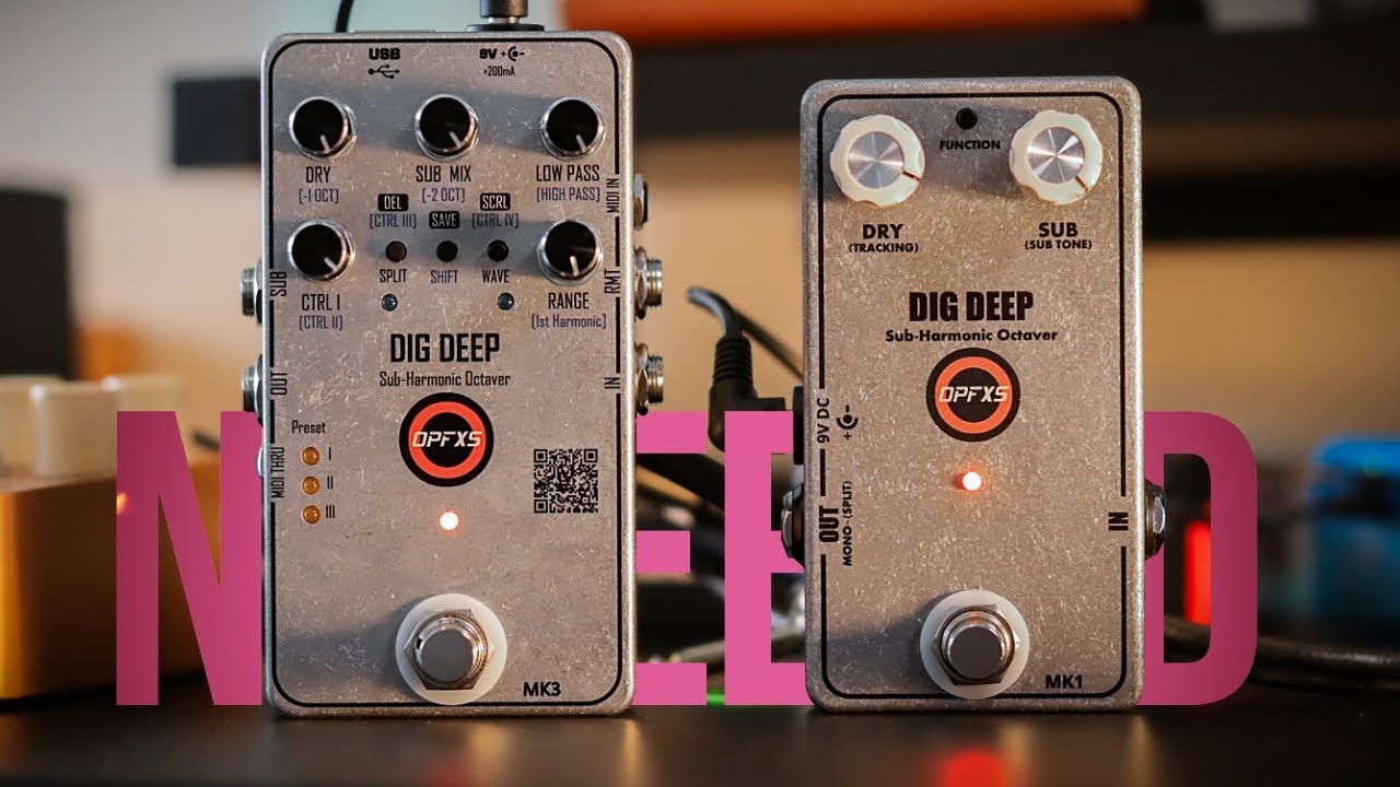 OPFX DIG DEEP MK3 & MK1 Demo // The Pedal You Did Not Know You Need! - YouTube