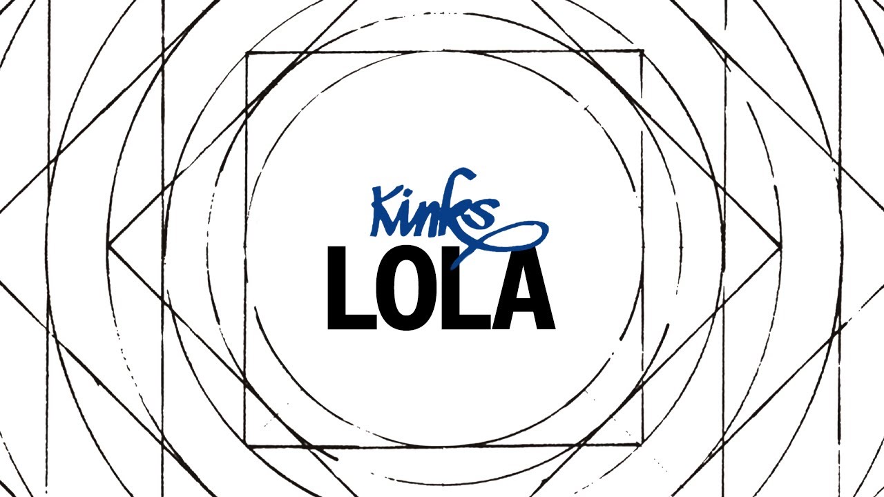 The Kinks - Lola (Official Audio) - YouTube