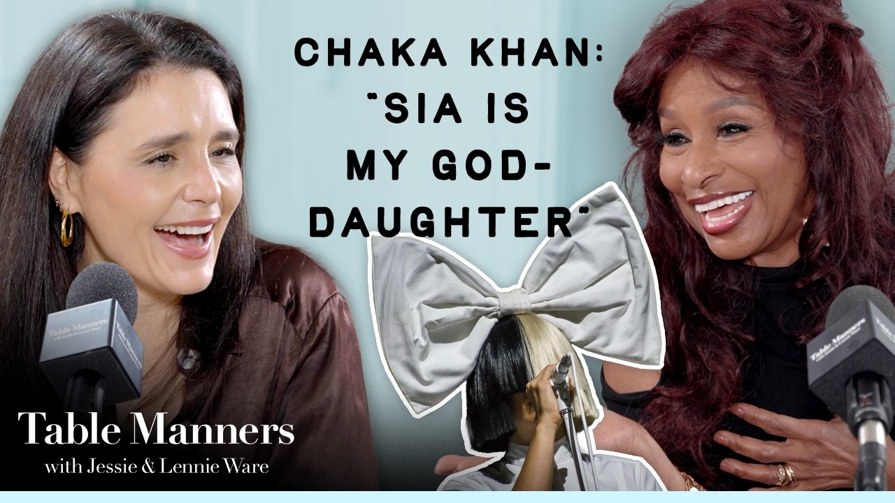 How Sia Became Chaka Khan’s Goddaughter | Table Manners Podcast - YouTube