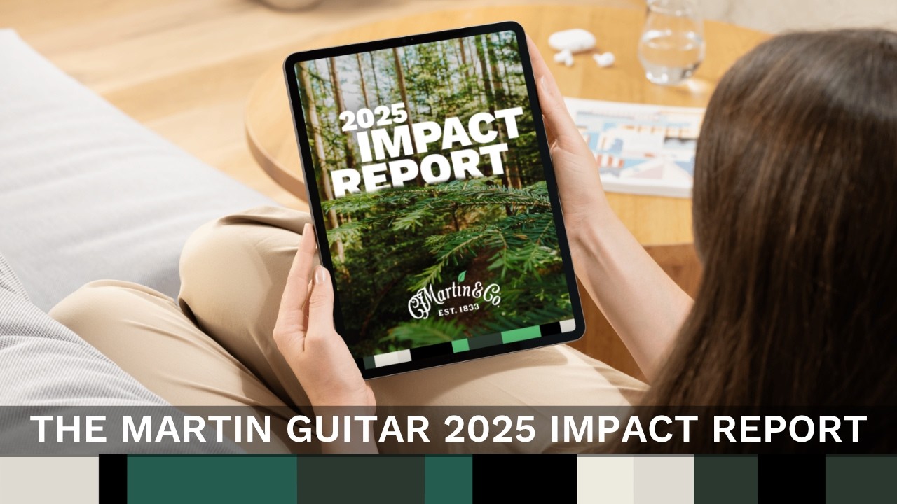 Martin Guitar 2025 Impact Report | Sustainability, Community & Craftsmanship - YouTube