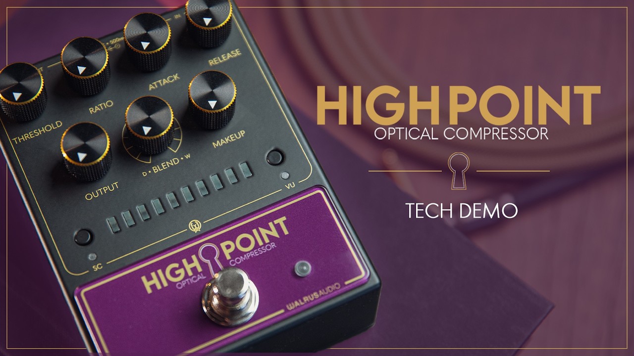 Walrus Audio Highpoint Analog Optical Compressor Technical Demo - YouTube