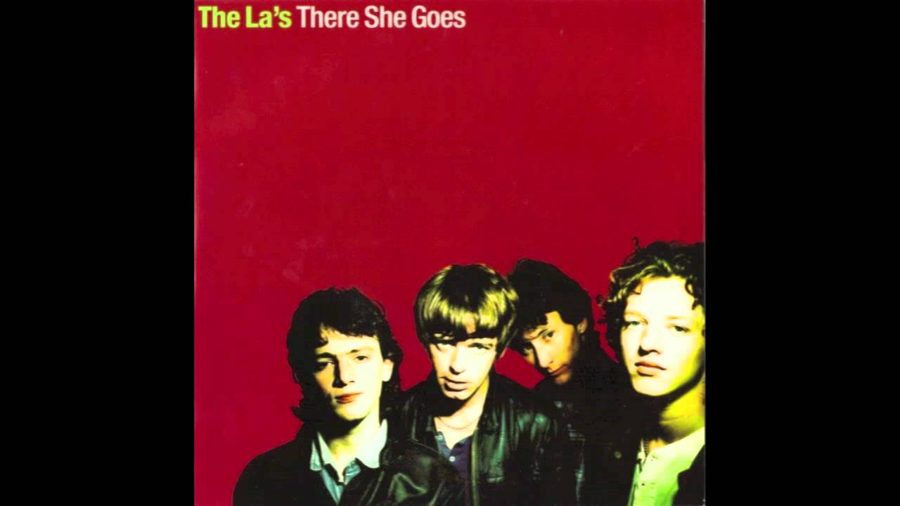 The La's - There She Goes (1988 Single Version) - YouTube