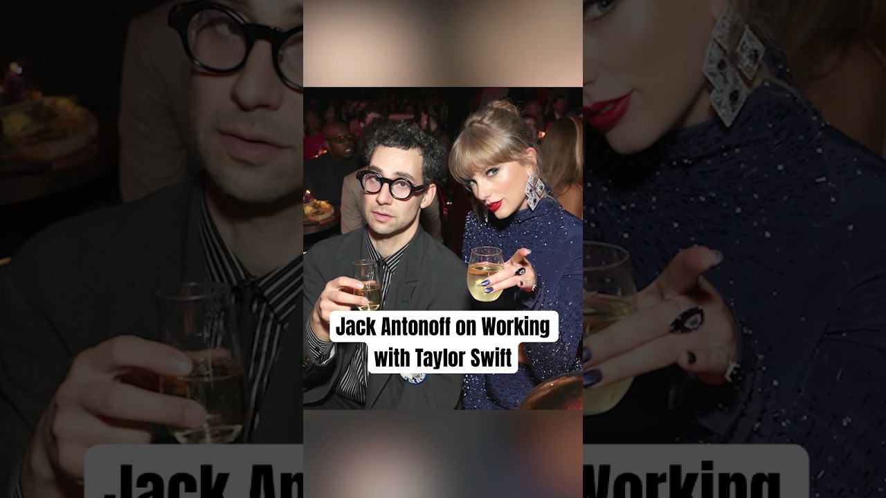 Jack Antonoff on Working with Taylor Swift (2026) - YouTube