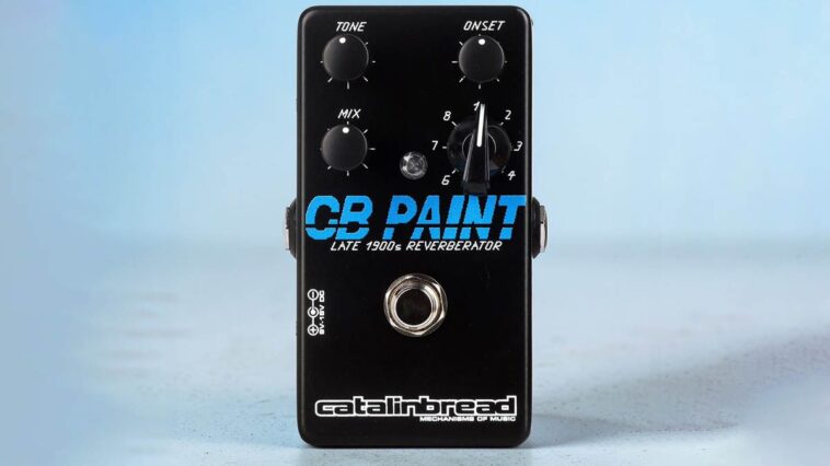 Catalinbread introduces CB Paint reverb, inspired by the Alesis Microverb.]