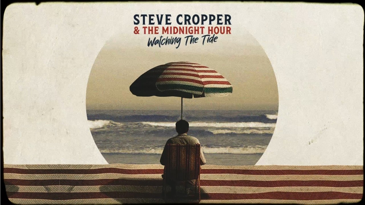 Steve Cropper & The Midnight Hour - Ticket First (Feat. Eric Clapton) (Official Lyric Video) - YouTube