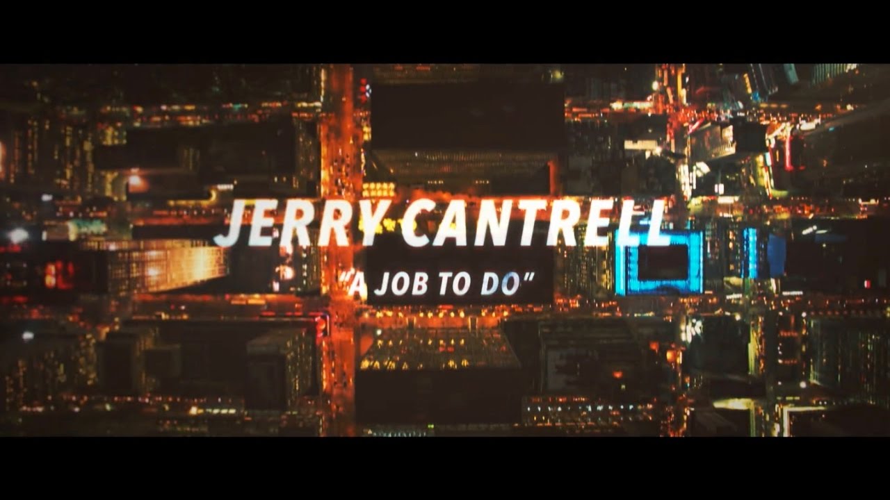 Jerry Cantrell – “A Job to Do” Lyric Video – John Wick: Chapter 2 Soundtrack - YouTube