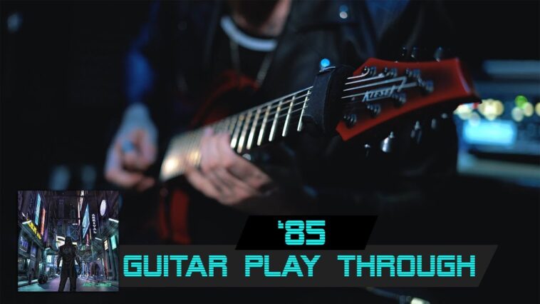 Andy James - '85 (Playthrough) 18 Andy James