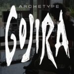 Archetype Gojira review