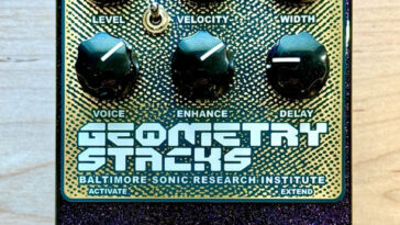 Fresh Pedals: BSRI Geometry Stacks Flanger]