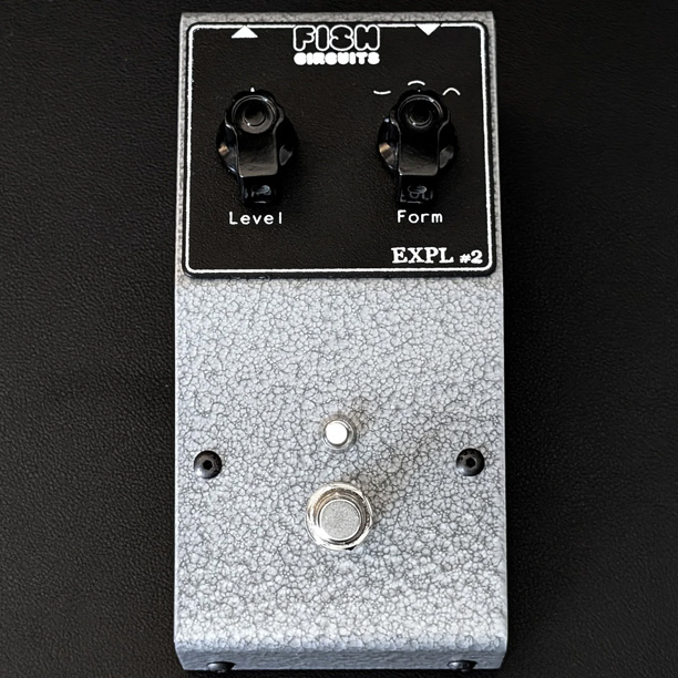 New Pedal: Fish Circuits EXPL #2 Fuzz Effect]
