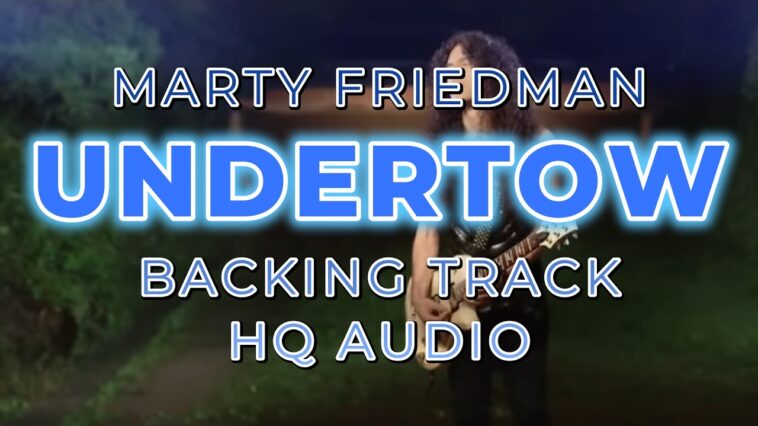 MARTY FRIEDMAN - UNDERTOW GUITAR BACKING TRACK HQ 18 Marty Friedman