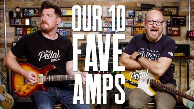 Our 10 Favourite Guitar Amps – That Pedal Show 18 Victory amplifiers review