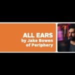 Periphery's Jake Bowen - Layering multiple guitar parts to create a lush musical soundscape 25 Jake Bowen